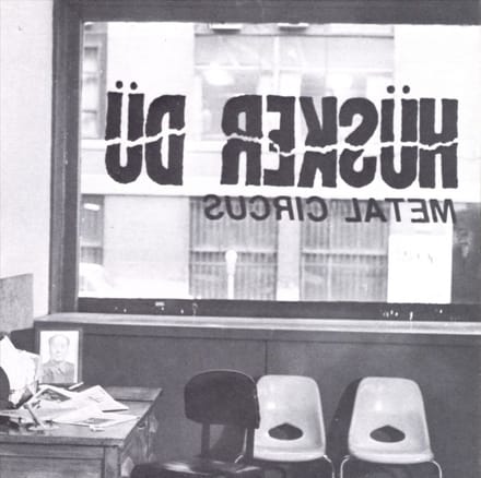 Metal Circus - Husker Du