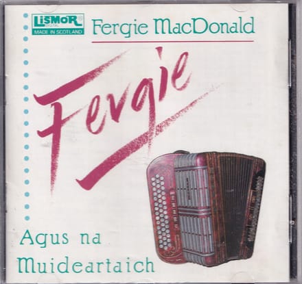 Fergie MacDonald - Agus Na Muidertaich (CD)