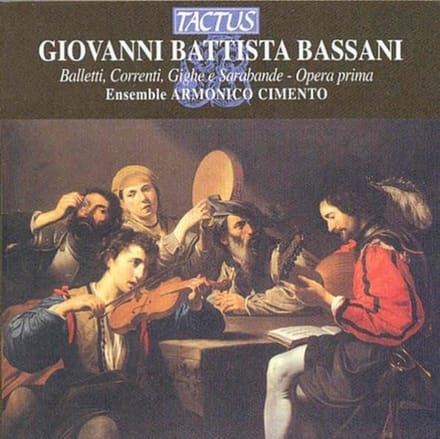 Ensemble Armonico Cimento - Bassani: Balletti, Correnti, Gighe e Sarabande - Opera Prima (CD)