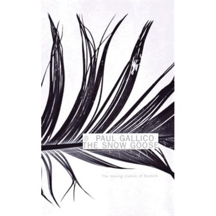 The Snow Goose And The Small Miracle - Penguin Essentials - Paul Gallico