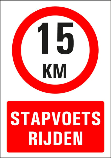Stapvoets rijden sticker 15 km 210 x 297 mm