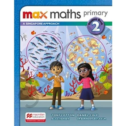 Max Maths Primary A Singapore Approach Grade 2 Student Book - Max Maths Primary A Singapore