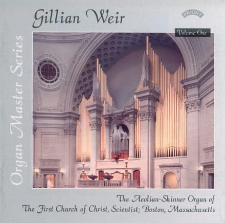 Gillian Weir: Organ Master Series. Volume 1