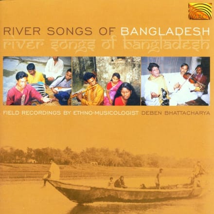 Various Artists - River Songs Of Bangladesh (CD)