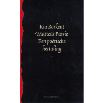 Mattëus Passie - Ria Borkent