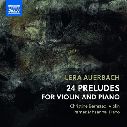 Christine Bernsted & Ramez Mhaanna - Auerbach: 24 Preludes For Piano And Violin (CD)