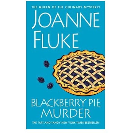 Blackberry Pie Murder - Joanne Fluke