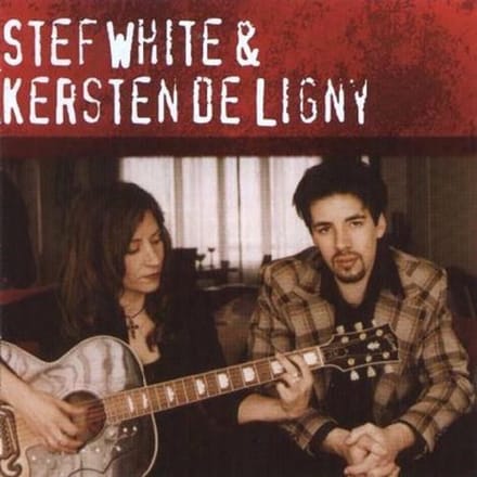 Stef White & Kersten De Ligny - Stef White & Kersten De Ligny (CD)