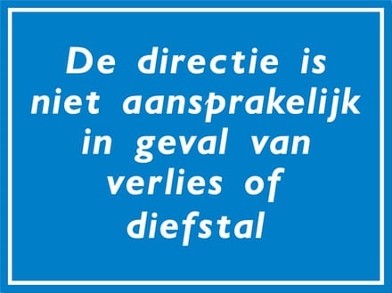 Niet aansprakelijk directie bord - Aluminium - 30 x 40 cm