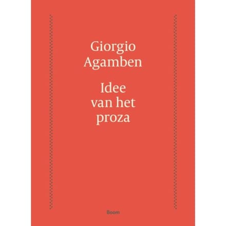 Idee Van Het Proza - Giorgio Agamben