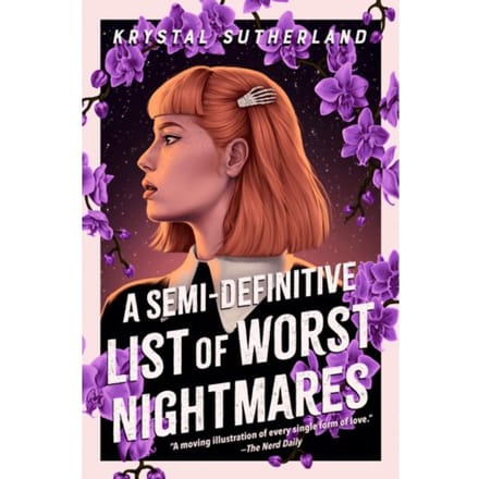 Sutherland, K: Semi-Definitive List Of Worst Nightmares - Krystal Sutherland