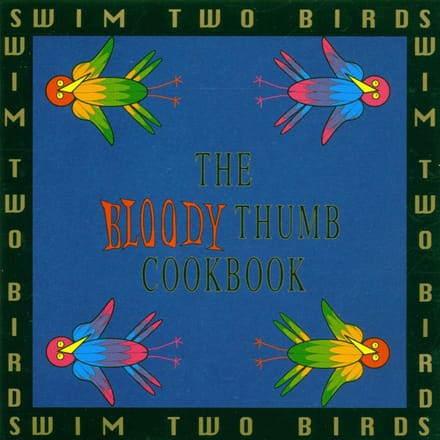 Bloody Thumb Cookbook