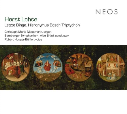 Christoph Maria Moosmann, Bamberger Symphoniker, Aldo Brizzi - Lohse: Letze Dinge. Hieronymus Bosch Triptychon (SACD)