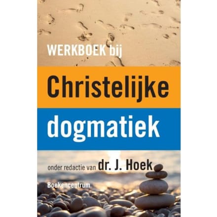 Werkboek Bij De Christelijke Dogmatiek