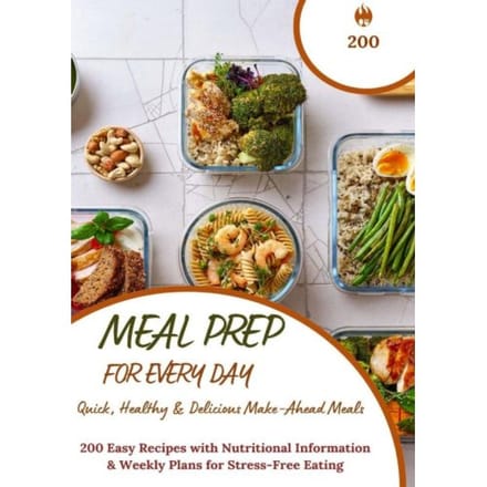 Meal Prep For Every Day - Quick, Healthy & Delicious Make-Ahead Meals - Umami Hana Hana