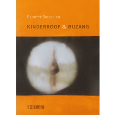 Kinderroof & Bijzang - Brigitte Spiegeler