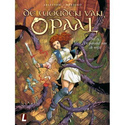 De Parabel Van De Wijze - De Wouden Van Opaal - Christophe Arleston