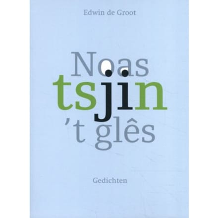 Noas Tsjin 't Glês - Edwin de Groot