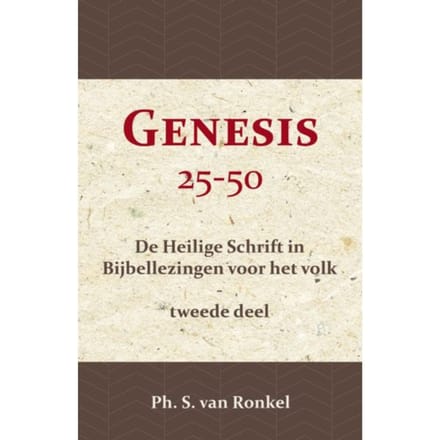 Genesis 25-50 - Ph. S. van Ronkel