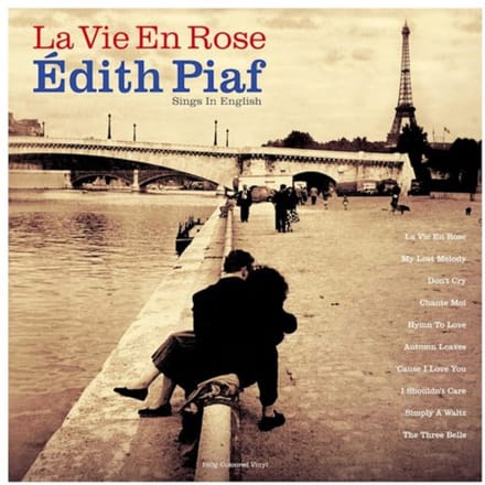 La Vie En Rose: Edith Piaf Sings In English - Edith Piaf
