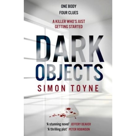 Dark Objects - Rees And Khan Thriller - Simon Toyne