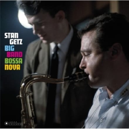 Big Band Bossa Nova/Jazz Samba - Stan Getz