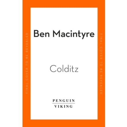 Colditz - Ben Macintyre