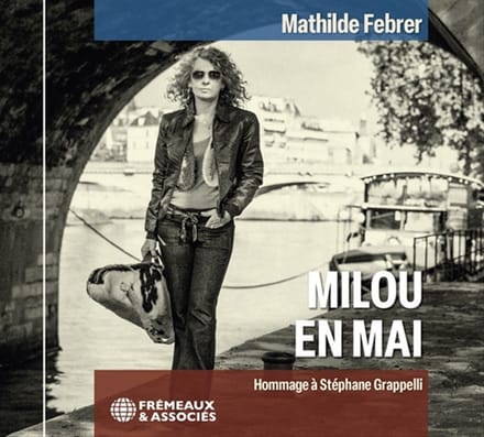Mathilde Febrer - Milou En Mai: Hommage À Stéphane Grappelli (CD)