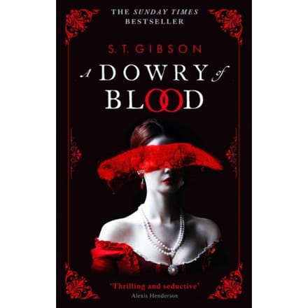 A Dowry Of Blood - S.T. Gibson
