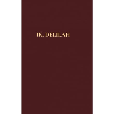 Ik, Delilah - Delilah Ak