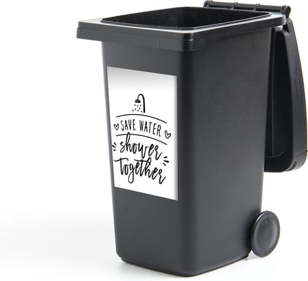 Container sticker Spreuken - Quotes - Save water shower together - Douche - Water - 40x60 cm - Kliko sticker