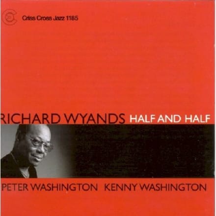Half And Half - Richard Wyands