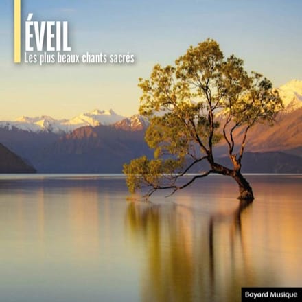 Eveil - Les Plus Beaux Chants Sacre - Collectif