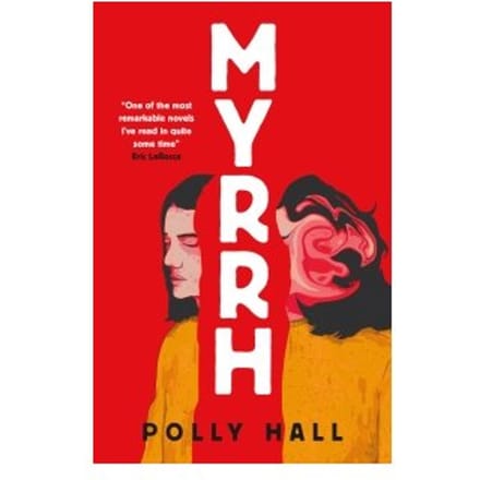 Myrrh - Polly Hall