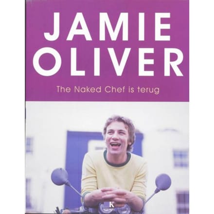 The Naked Chef Is Terug - Jamie Oliver