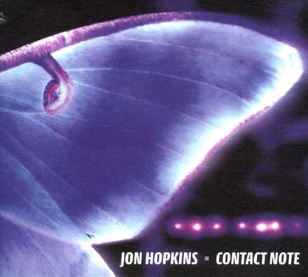 Contact Note - Jon Hopkins