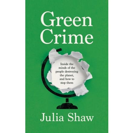 Green Crime - Julia Shaw