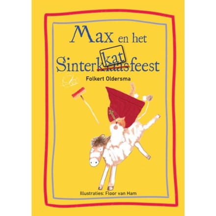 Max En Het Sinterkatfeest - Folkert Oldersma