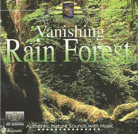 Relaxing With Nature: Vanishing Rain Forest