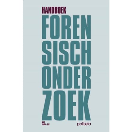 Handboek Forensisch Onderzoek ! 2de Editie - Gert De Boeck