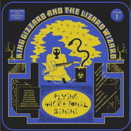 Flying Microtonal Banana - King Gizzard & The Lizard Wizard
