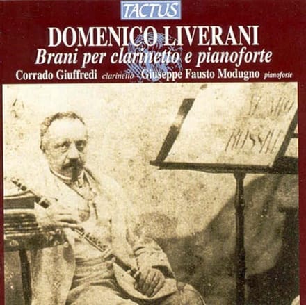 Giuseppe Fausto Modugno, Domenico Liverani - Liverani: Brani Per Clarinetto E Pianoforte (CD)