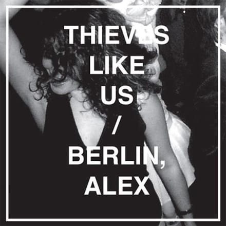 Thieves Like Us - Berlin Alex (LP)