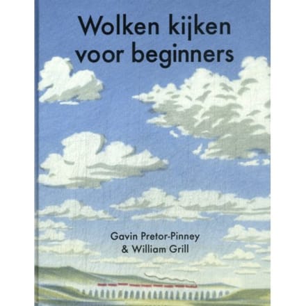 Wolken Kijken Voor Beginners - Gavin Pretor-Pinney