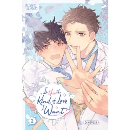 Is this the kind of love i want?, volume 2 - Kouki