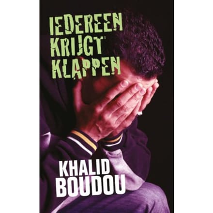 Iedereen Krijgt Klappen - Khalid Boudou