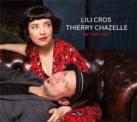 Lili Cros & Thierry Chazelle - Hip! Hip! Hip! (CD)
