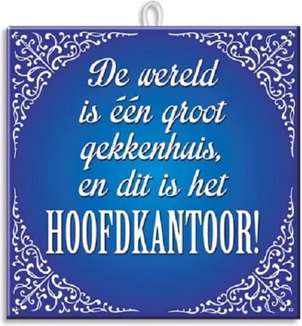 Paperdreams - Slogan tegel - Gekkenhuis