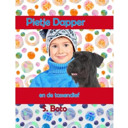 Pietje En De Tassendief - S. Boto