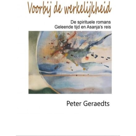 Voorbij De Werkelijkheid - Peter Geraedts